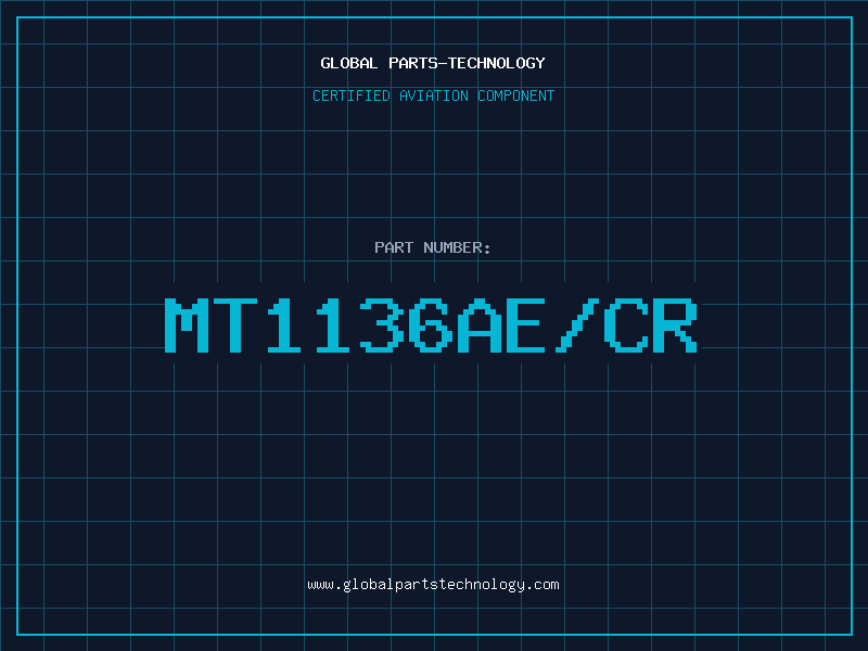 Aviation Part MT1136AE/CR