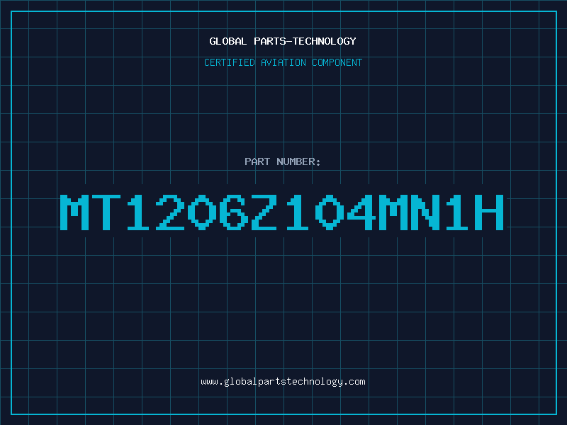 Aviation Part MT1206Z104MN1H