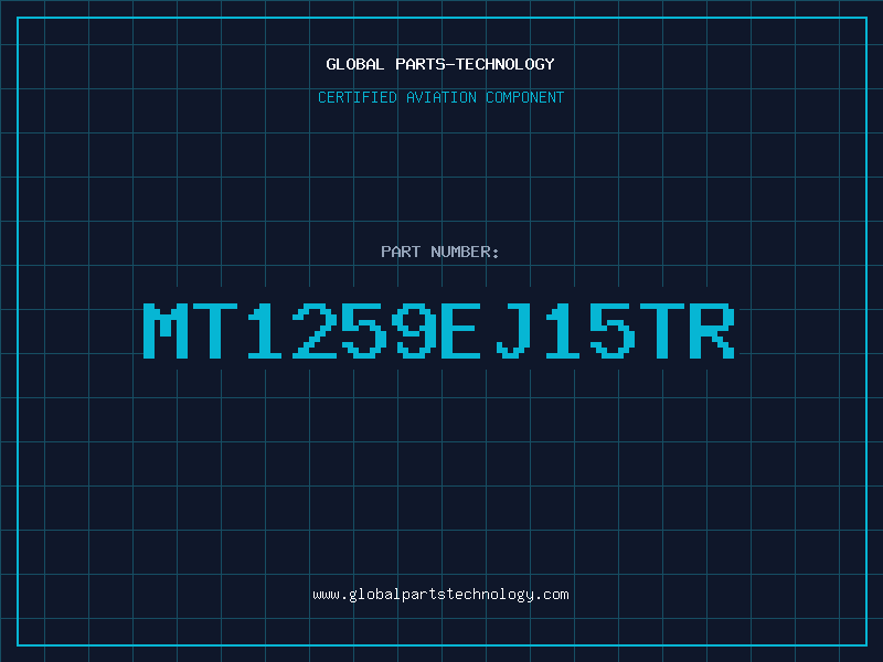 Aviation Part MT1259EJ15TR