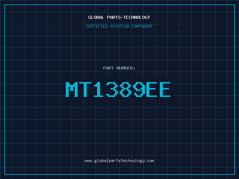 Aviation Part MT1389EE