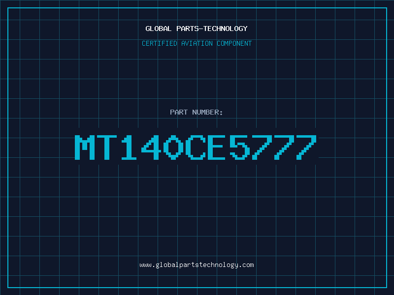 Aviation Part MT140CE5777