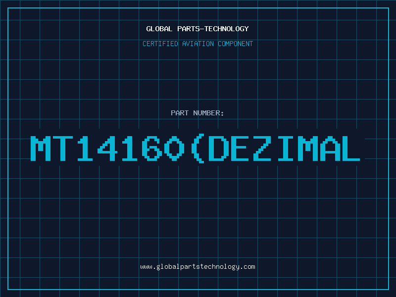 Aviation Part MT14160(dezimal