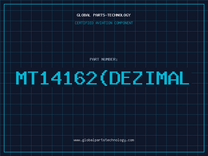 Aviation Part MT14162(dezimal