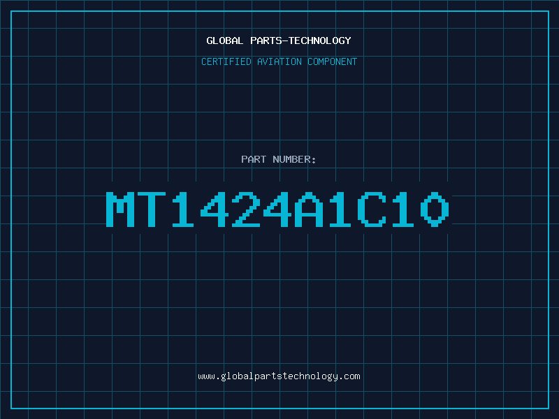 Aviation Part MT1424A1C10
