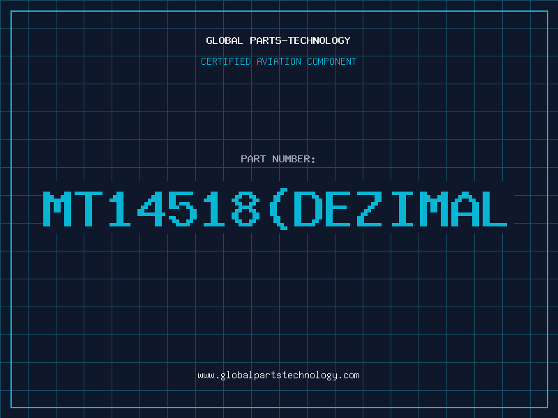 Aviation Part MT14518(dezimal