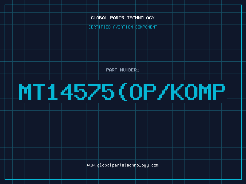 Aviation Part MT14575(OP/KOMP