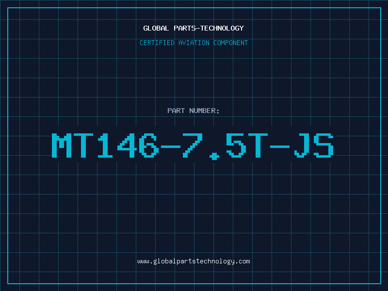 Aviation Part MT146-7.5T-JS