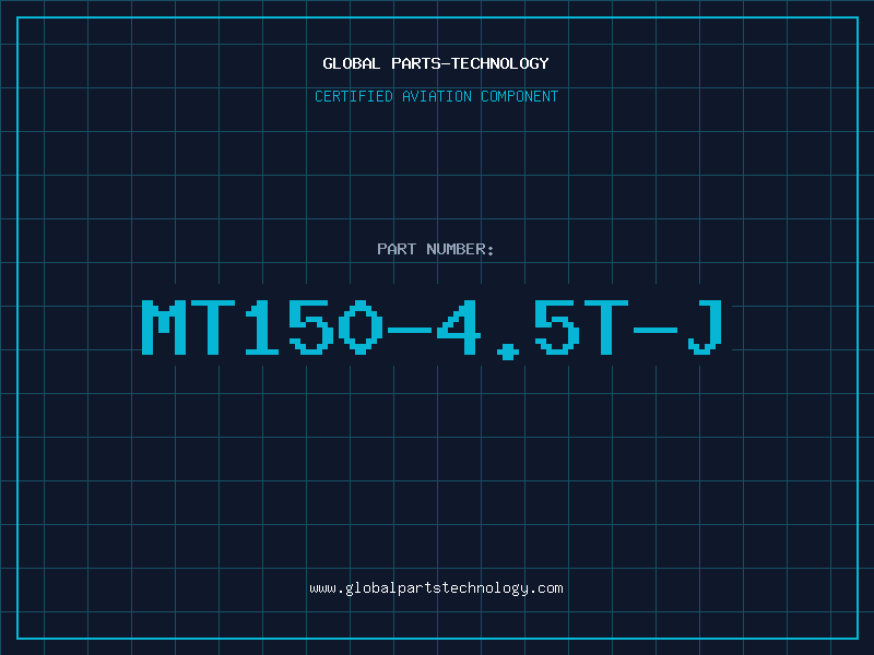 Aviation Part MT150-4.5T-J