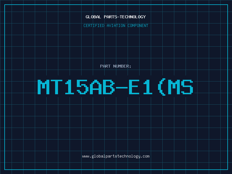 Aviation Part MT15AB-E1(MS