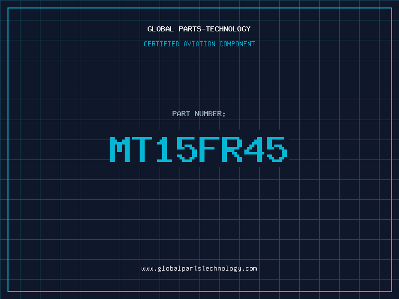 Aviation Part MT15FR45