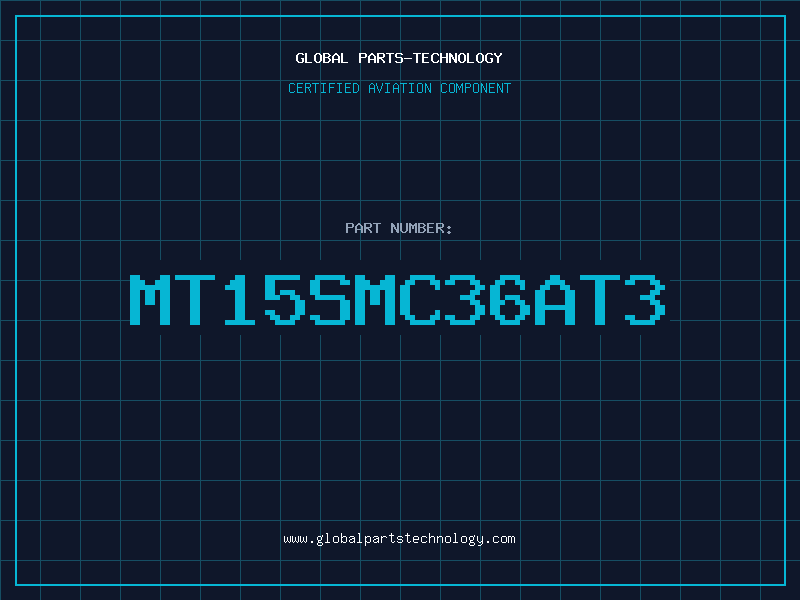 Aviation Part MT15SMC36AT3