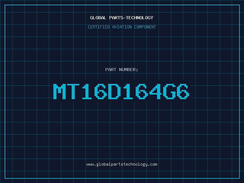 Aviation Part MT16D164G6
