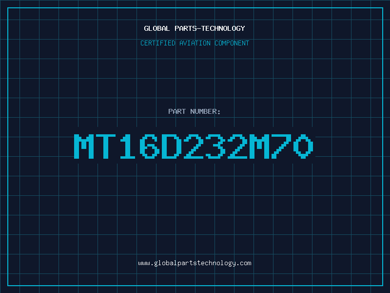 Aviation Part MT16D232M70