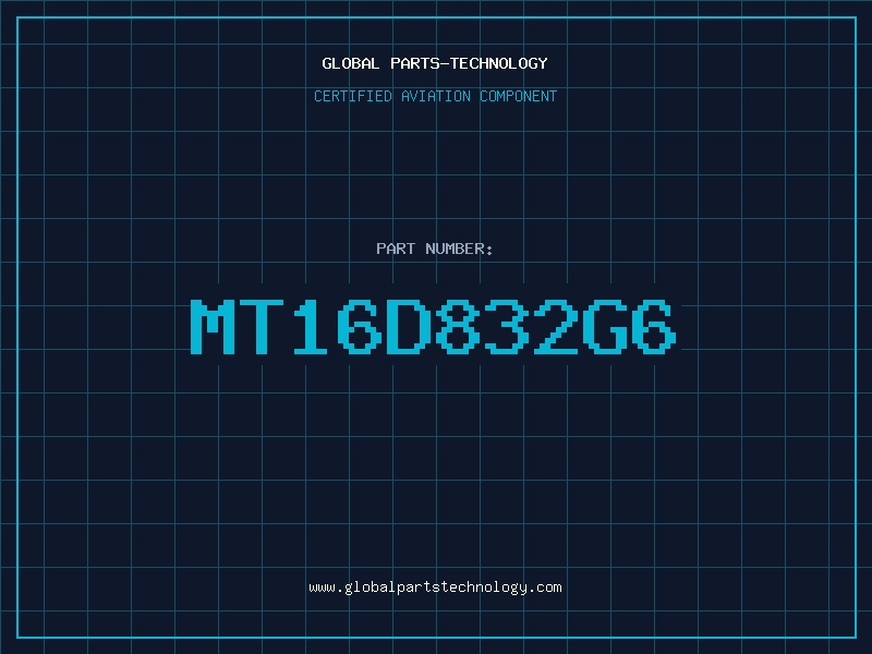 Aviation Part MT16D832G6