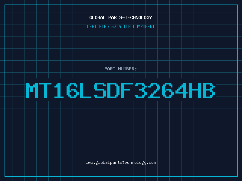 Aviation Part MT16LSDF3264HB