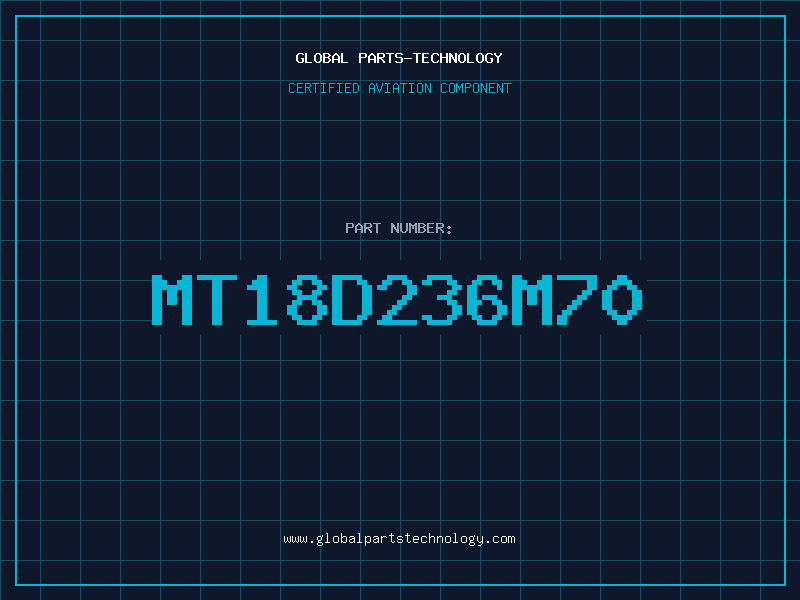 Aviation Part MT18D236M70