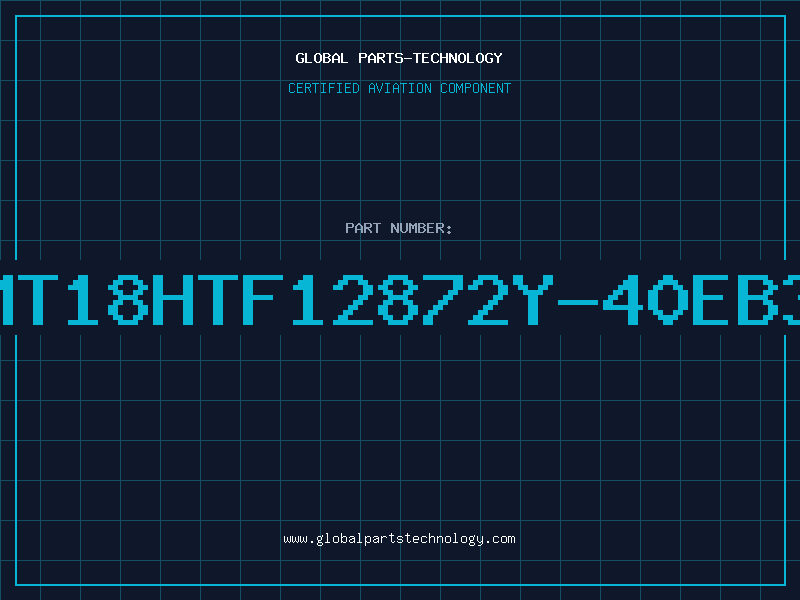 Aviation Part MT18HTF12872Y-40EB3