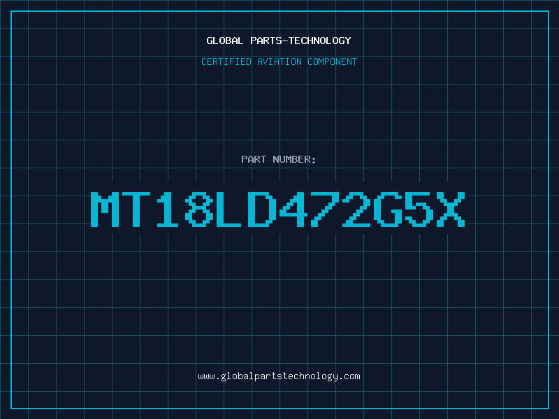 Aviation Part MT18LD472G5X