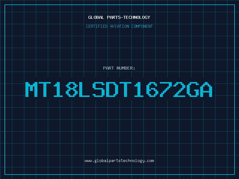 Aviation Part MT18LSDT1672GA