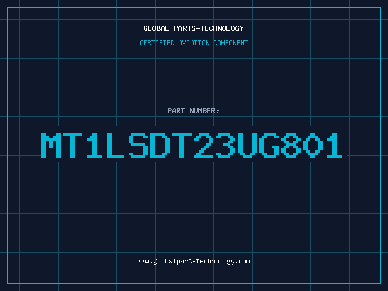 Aviation Part MT1LSDT23UG801