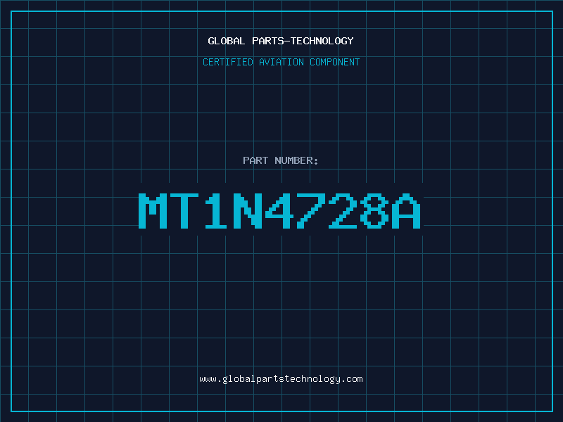 Aviation Part MT1N4728A
