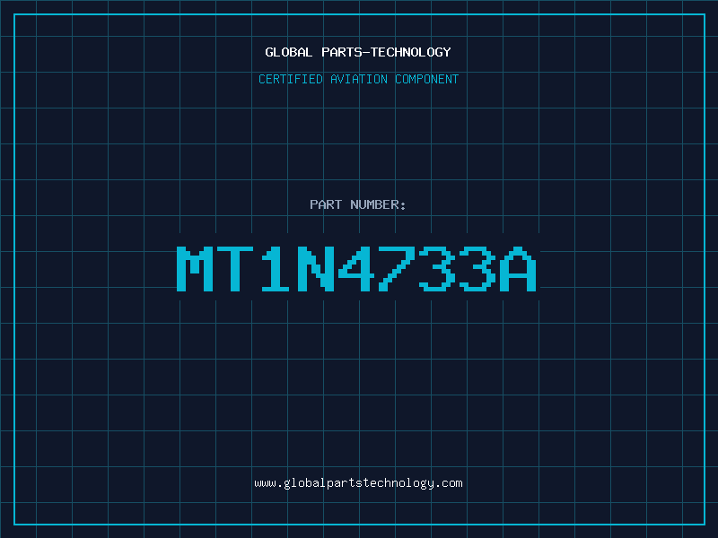 Aviation Part MT1N4733A