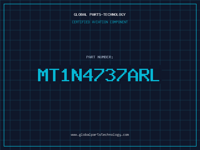 Aviation Part MT1N4737ARL