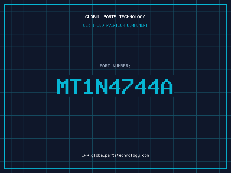 Aviation Part MT1N4744A
