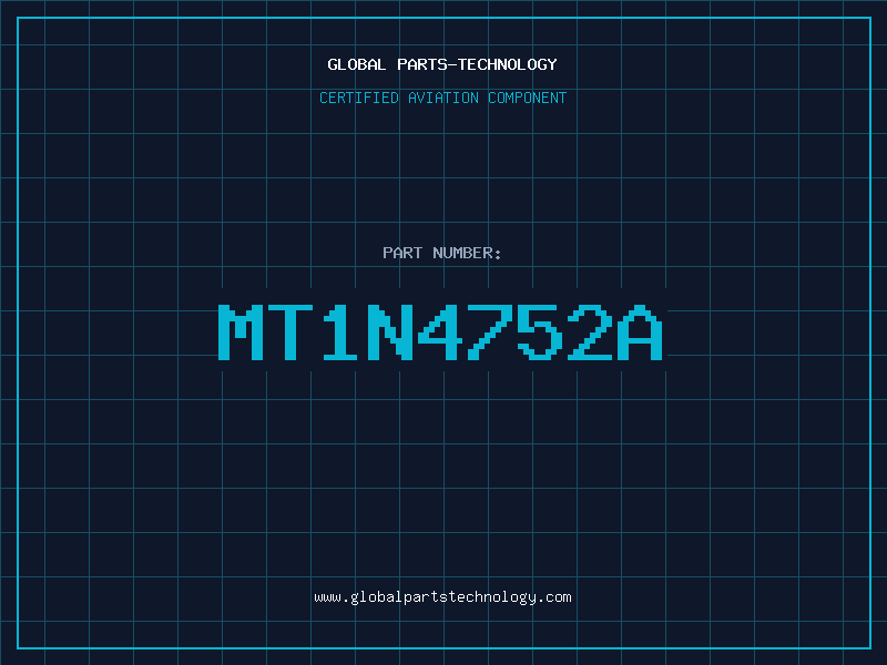 Aviation Part MT1N4752A