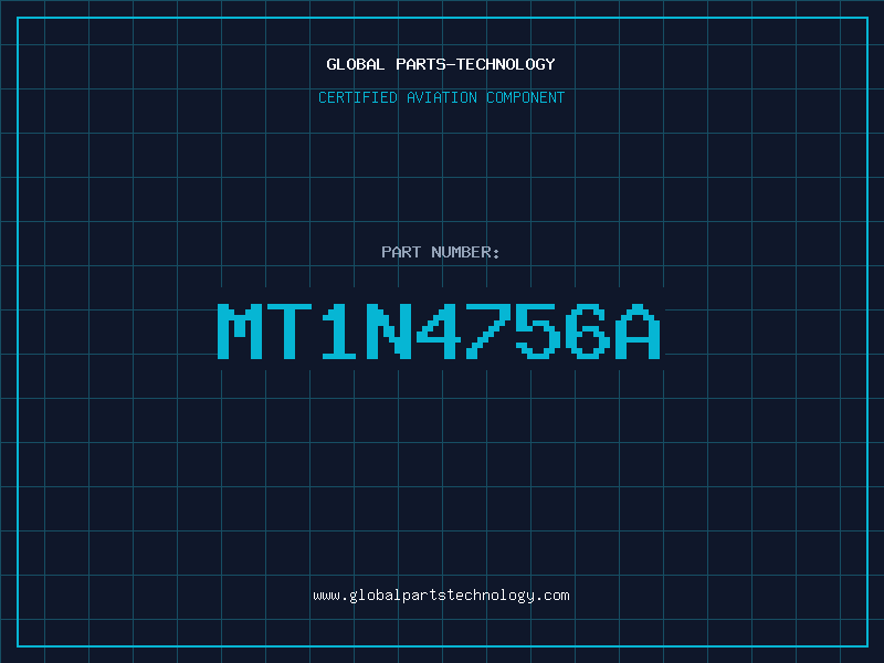 Aviation Part MT1N4756A