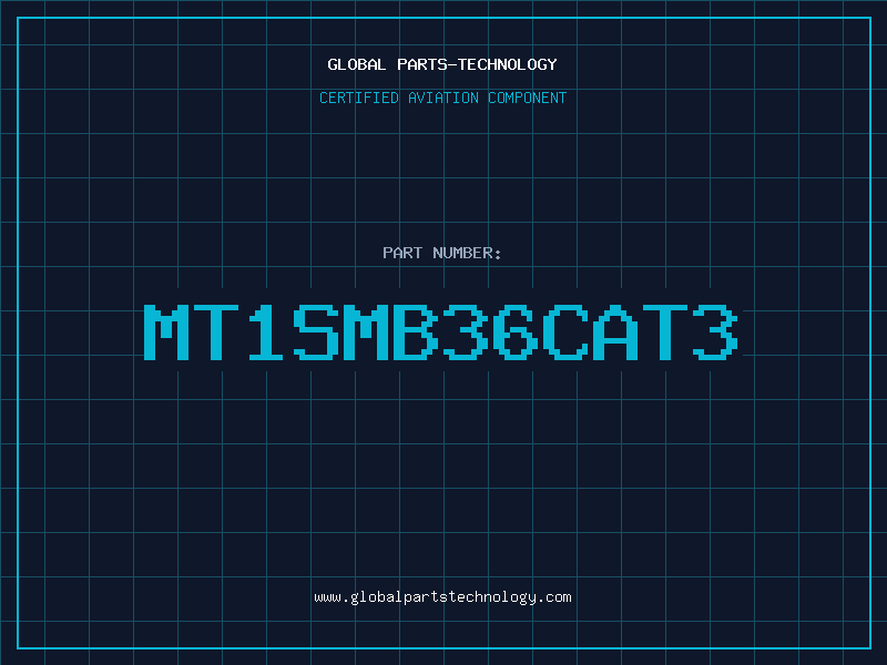 Aviation Part MT1SMB36CAT3