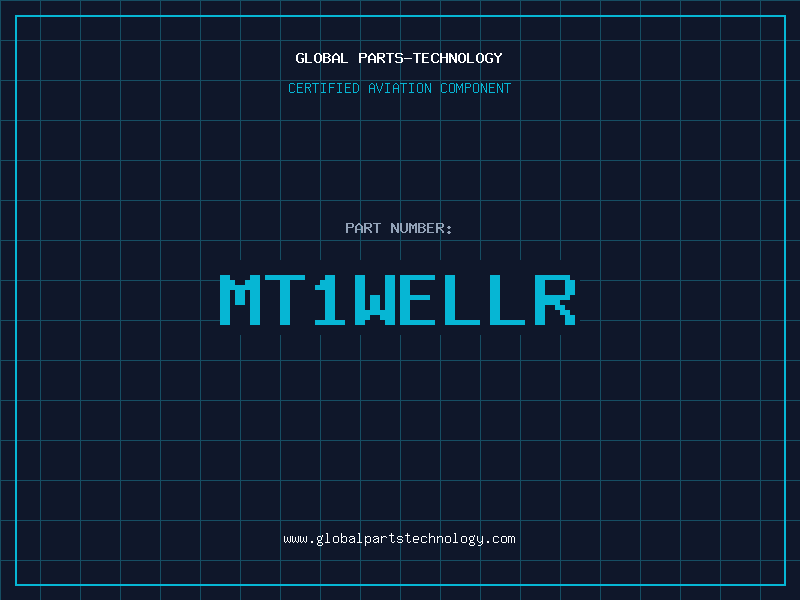 Aviation Part MT1WELLR