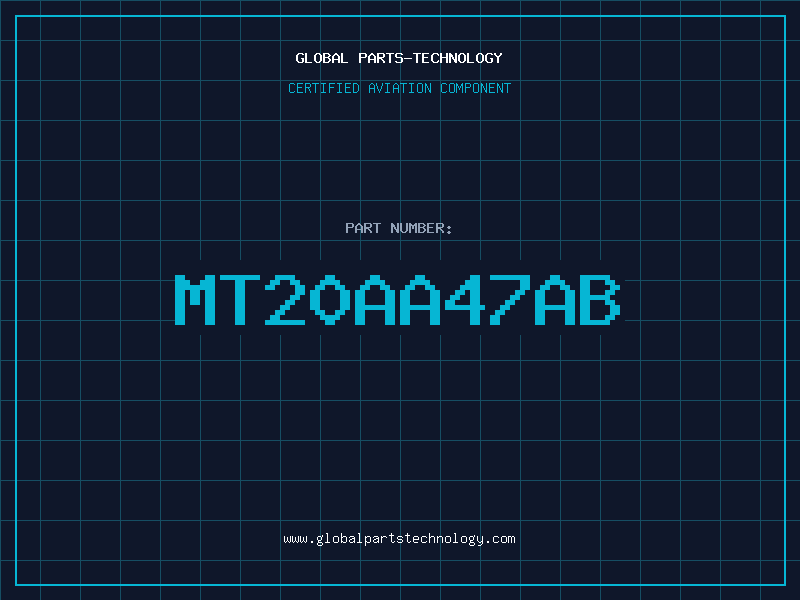 Aviation Part MT20AA47AB