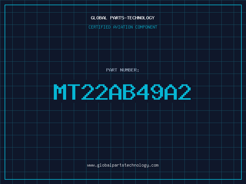 Aviation Part MT22AB49A2