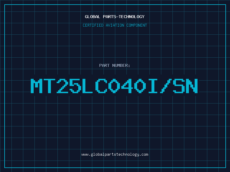 Aviation Part MT25LC040I/SN