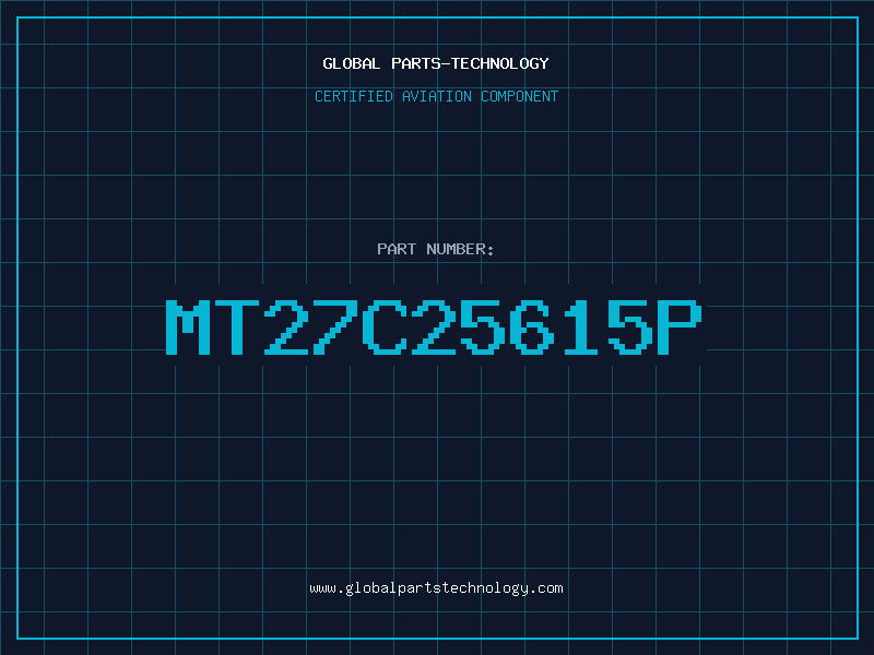 Aviation Part MT27C25615P