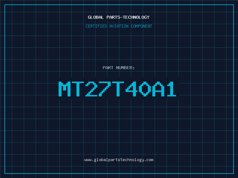 Aviation Part MT27T40A1