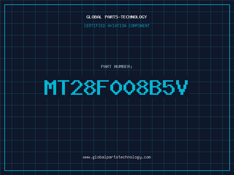 Aviation Part MT28F008B5V