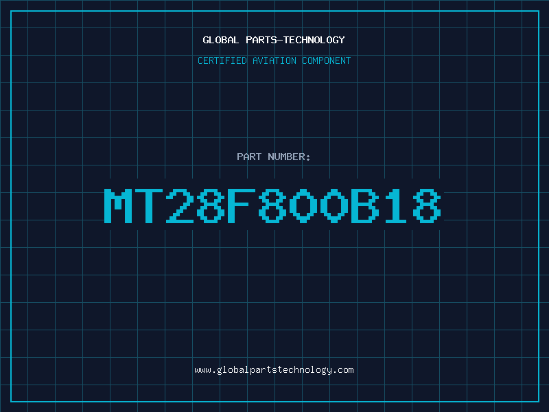 Aviation Part MT28F800B18