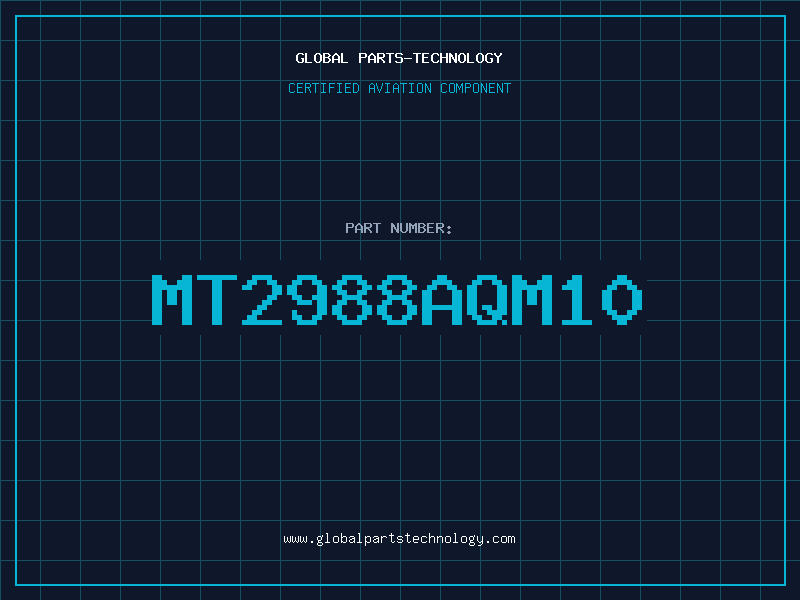 Aviation Part MT2988AQM10