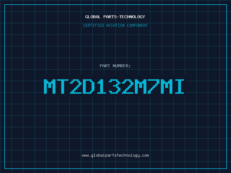 Aviation Part MT2D132M7MI