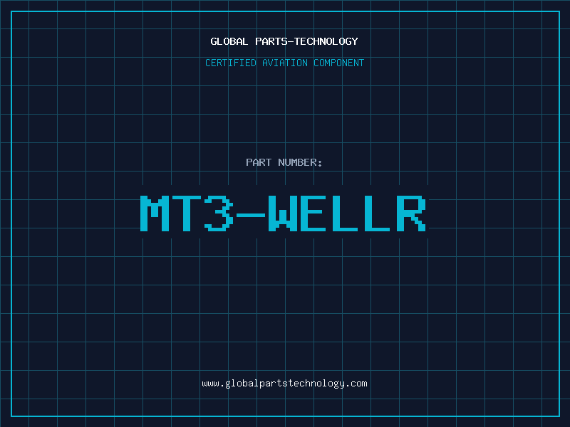 Aviation Part MT3-WELLR