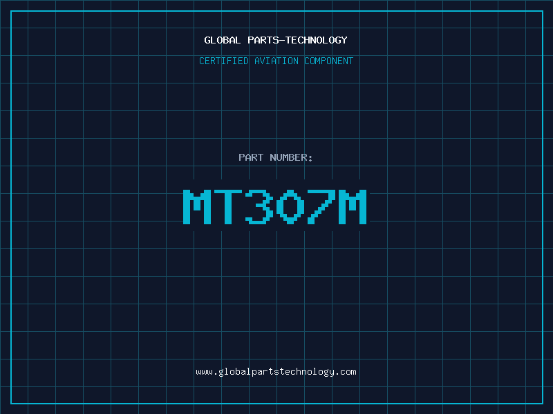 Aviation Part MT307M