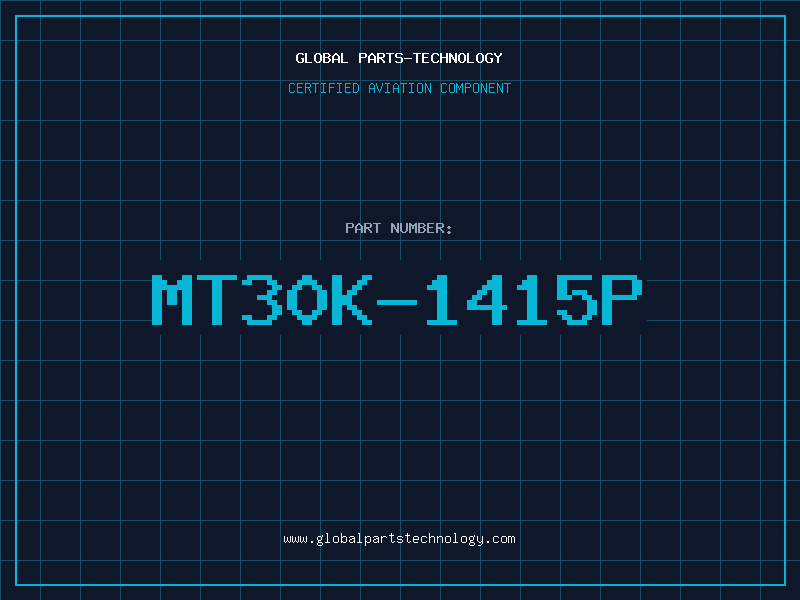 Aviation Part MT30K-1415P