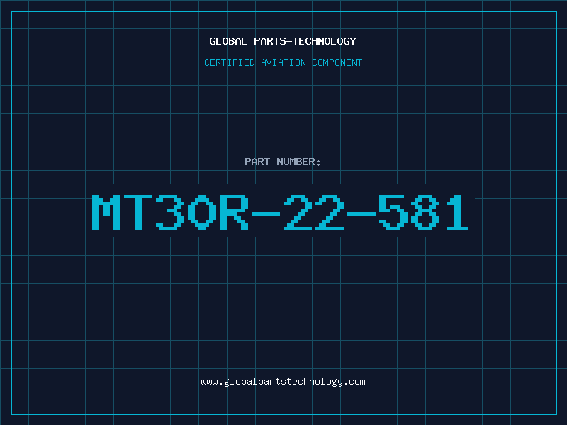 Aviation Part MT30R-22-581