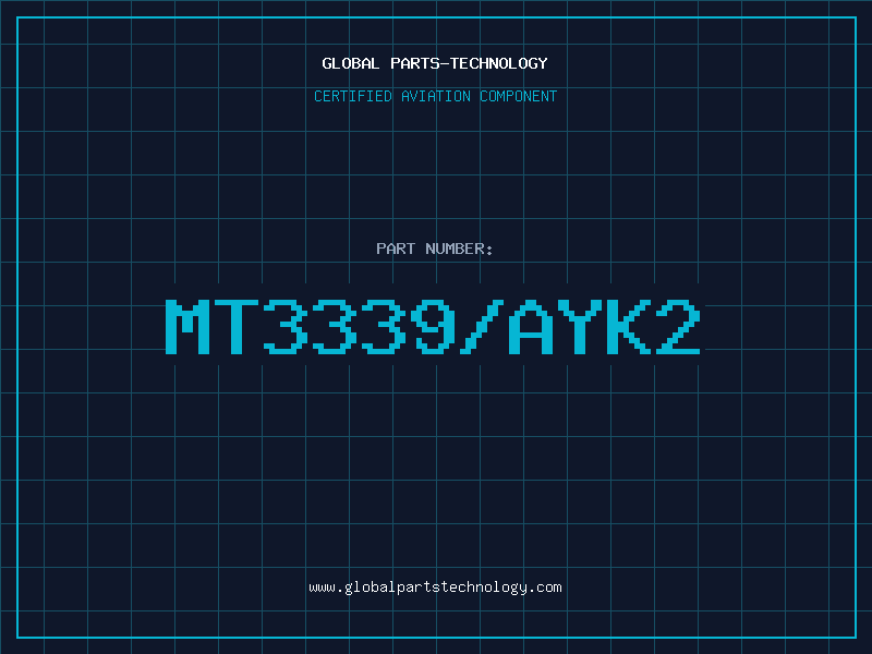 Aviation Part MT3339/AYK2