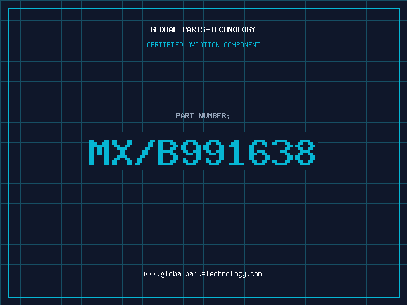 Aviation Part MX/B991638