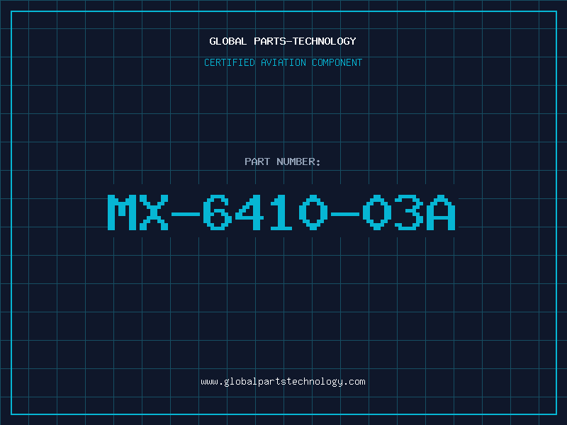 Aviation Part MX-6410-03A