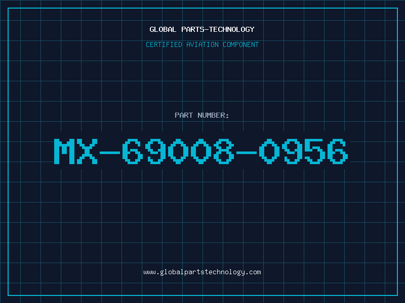 Aviation Part MX-69008-0956