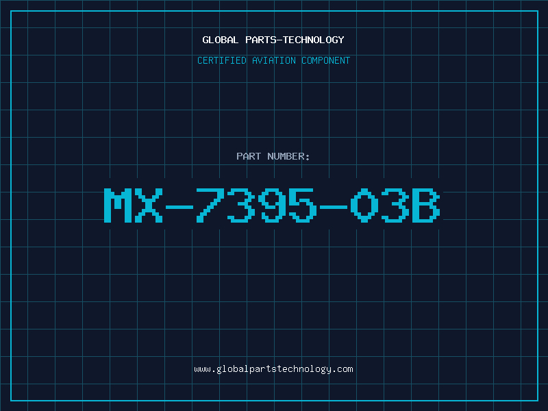 Aviation Part MX-7395-03B